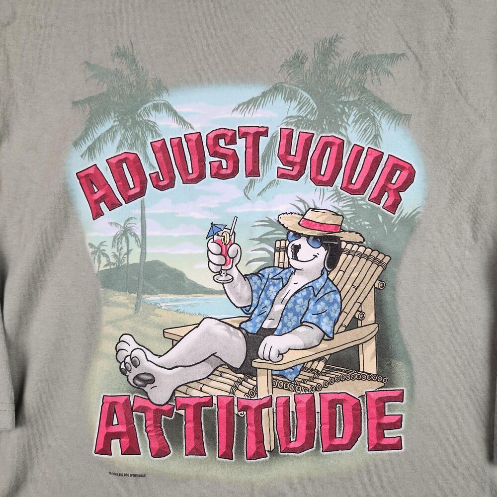 Vintage Big Dogs Adjust Your Attitude Shirt Mens 4XL Green Beach Dog Graphic Y2k
